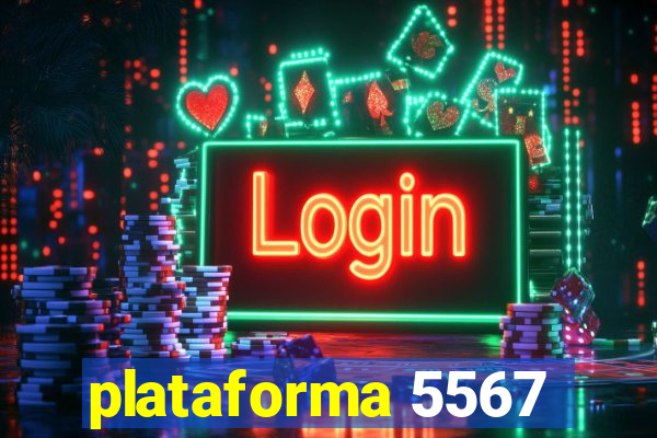 plataforma 5567